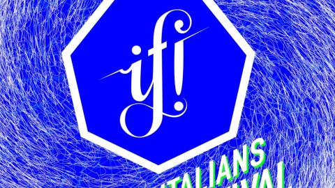 “No show, no business” il tema della terza edizione di IF! Italians Festival
